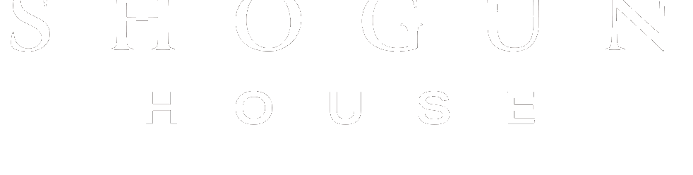 SHOGUN HOUSE